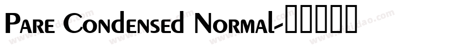 Pare Condensed Normal字体转换